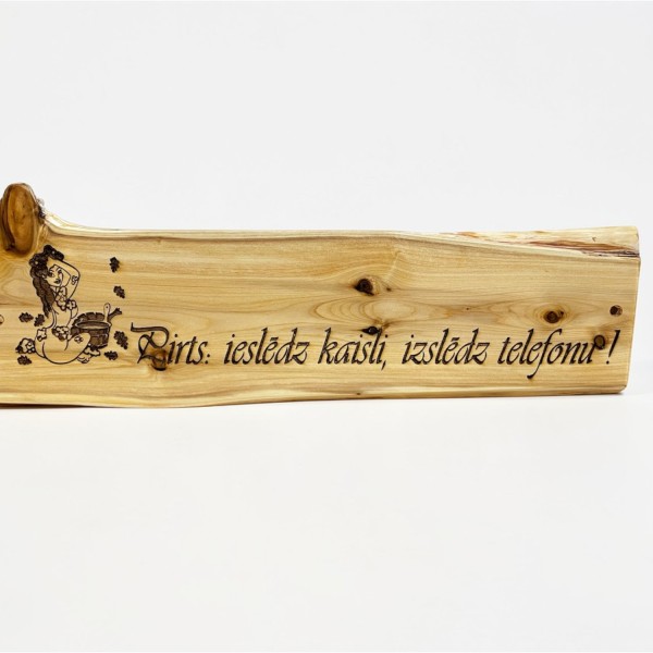 Unikāls pirts durvju uzraksts no kadiķkoka (Pirts ieslēdz kaisli)